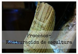 Procesos/Restauración de escultura